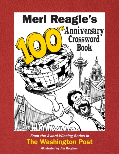 Merl Reagle's 100th Anniversary Crossword Book, Paperback / softback Book
