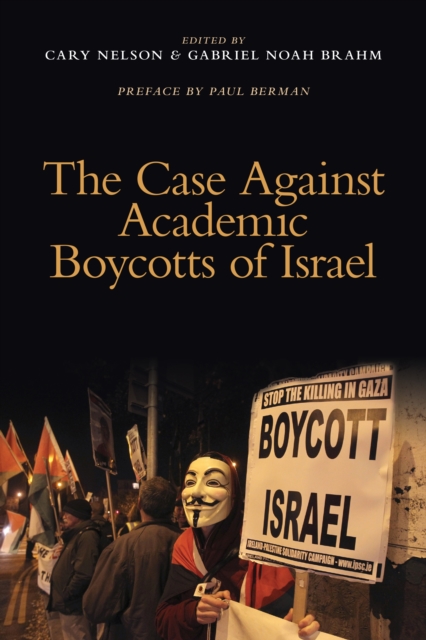 The Case Against Academic Boycotts of Israel, EPUB eBook