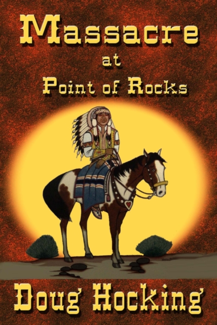 Massacre at Point of Rocks, EPUB eBook