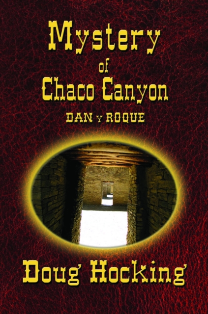 The Mystery of Chaco Canyon, EPUB eBook