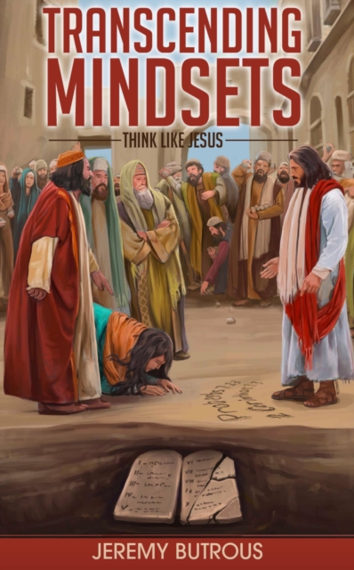 Transcending Mindsets : Think Like Jesus, EPUB eBook