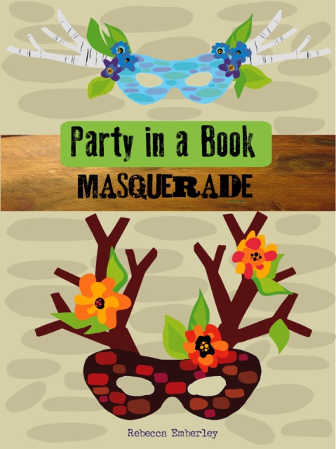 Party in a Book : Masquerade, Paperback / softback Book
