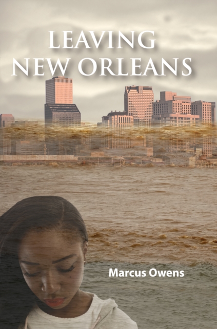 Leaving New Orleans, EPUB eBook