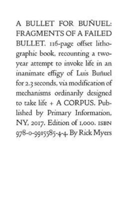 Rick Myers: A Bullet for Bu?uel : Fragments of a Failed Bullet, Paperback / softback Book