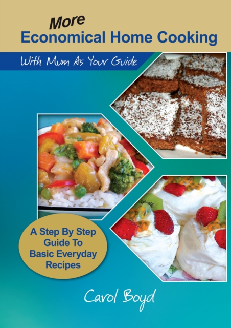 More Economical Home Cooking : with Mum as Your Guide, EPUB eBook