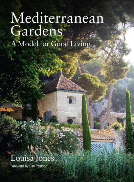 Mediterranean Gardens, Hardback Book