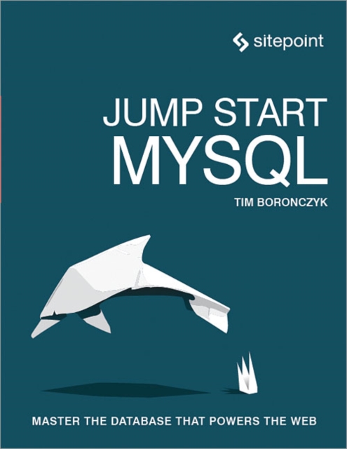 Jump Start MySQL, Paperback / softback Book