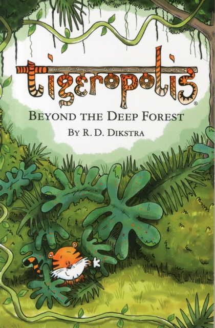 Tigeropolis : Beyond the Deep Forest 1, Paperback / softback Book