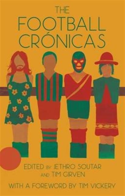 The Football Cronicas, Paperback / softback Book