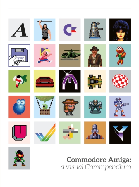 Commodore Amiga: a visual compendium, Hardback Book