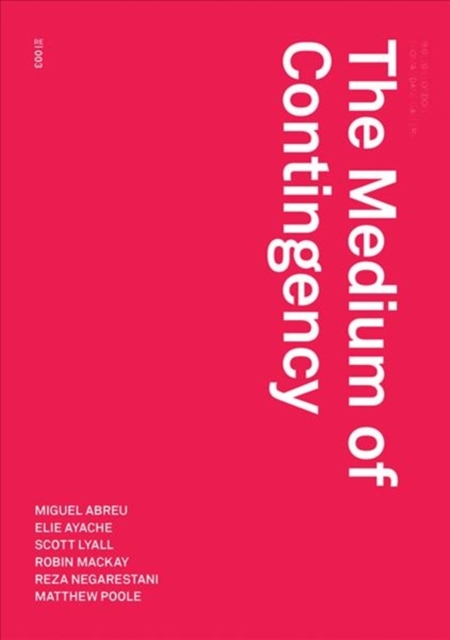 The Medium of Contingency, Paperback / softback Book