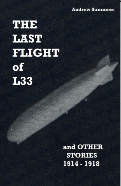 THE LAST FLIGHT OF L33, EPUB eBook