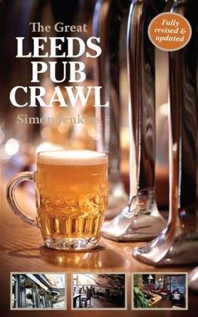 The Great Leeds Pub Crawl, Paperback / softback Book