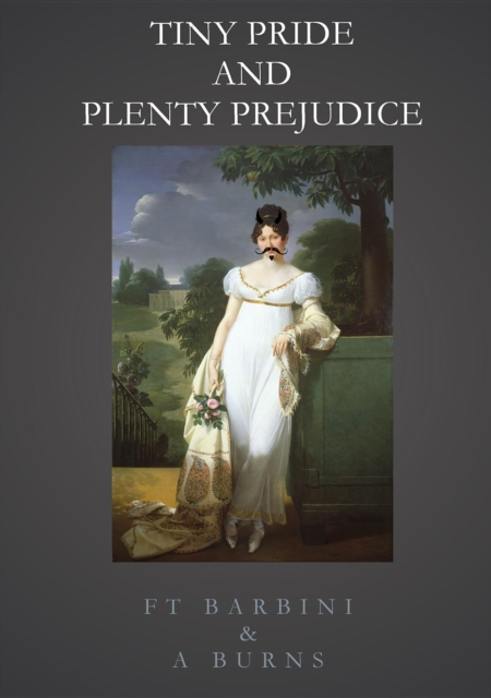 Tiny Pride And Plenty Prejudice, EPUB eBook