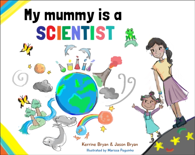 My Mummy is a Scientist, Paperback / softback Book