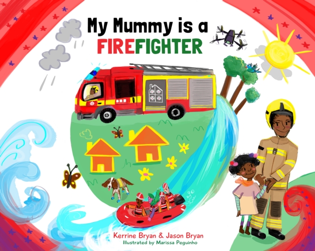 My Mummy is a Firefighter, Paperback / softback Book