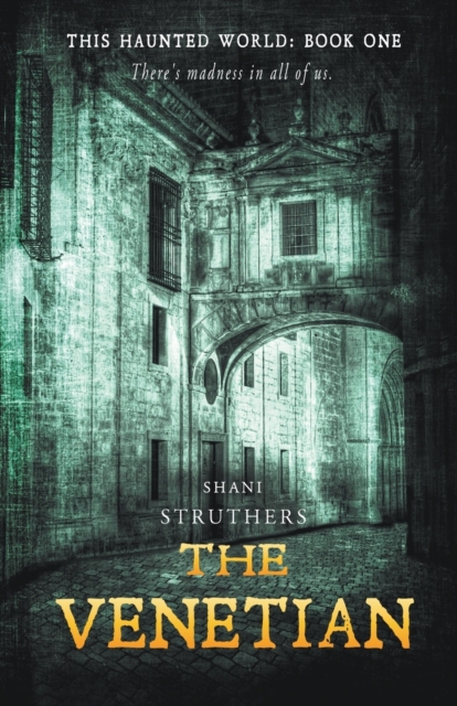 The Venetian : This Haunted World Book 1, Paperback / softback Book