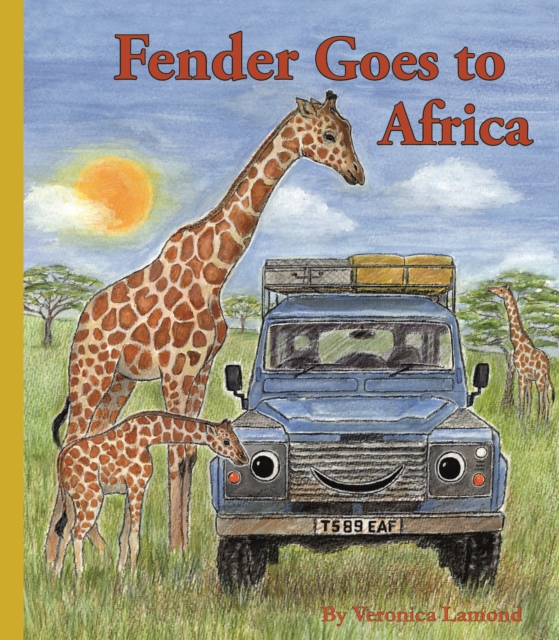 Fender Goes to Africa : 8th book in the Landy and Friends Series 8, Paperback / softback Book
