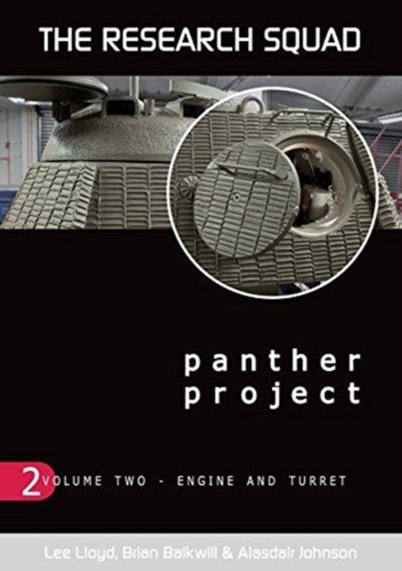 The Panther Project Vol 2 : Engine and Turret, Paperback / softback Book