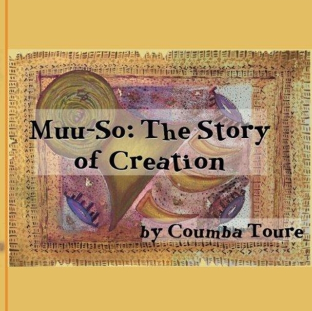 Muu-so : The Story of Creation, Paperback / softback Book