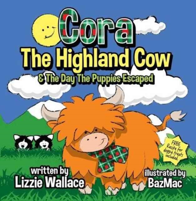 Cora, the Highland Cow : The Day the Puppies Escaped, Paperback / softback Book