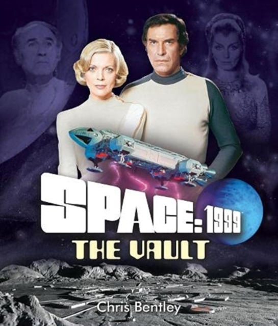 Space: 1999 - The Vault, Hardback Book