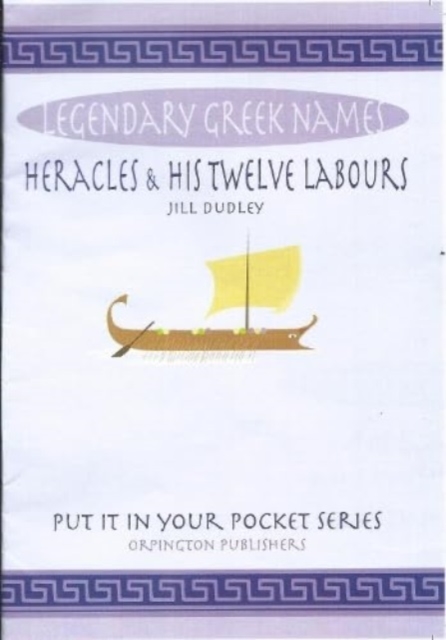 Heracles and his Twelve Labours : Legendary Greek names, Paperback / softback Book