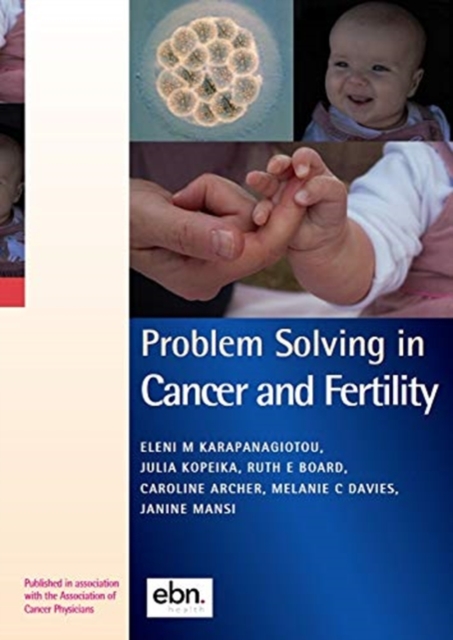 Problem Solving in Cancer and Fertility, Paperback / softback Book