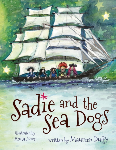 Sadie and the Sea Dogs, Hardback Book