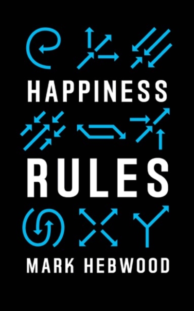 Happiness Rules, Paperback / softback Book