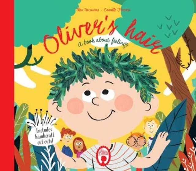 Oliver's Hair : A book about feelings, Hardback Book
