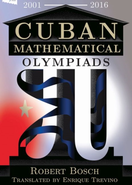 Cuban Mathematical Olympiads, Hardback Book