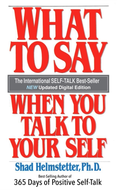 What to Say When You Talk to Your Self, EPUB eBook
