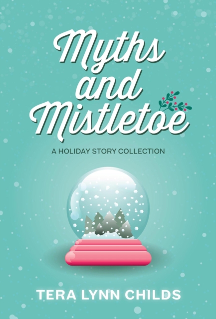 Myths and Mistletoe, EPUB eBook