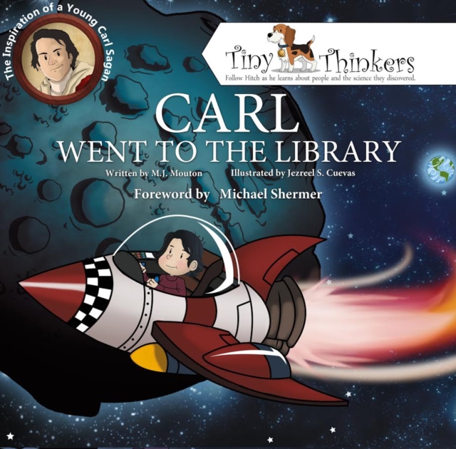 Carl Went To The Library : The Inspiration of a Young Carl Sagan, Hardback Book