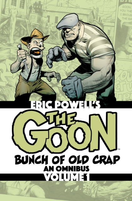 The Goon: Bunch of Old Crap Volume 1: An Omnibus, Paperback / softback Book