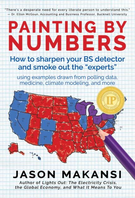 Painting By Numbers : How to sharpen your BS detector and smoke out the "experts", Paperback / softback Book