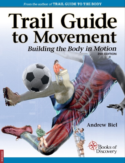 Trail Guide to Movement, Paperback / softback Book