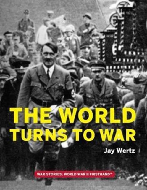The World Turns to War, Hardback Book