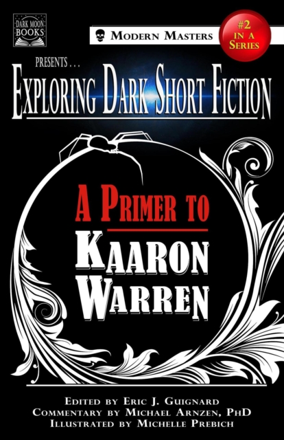 Exploring Dark Short Fiction #2 : A Primer to Kaaron Warren, EPUB eBook