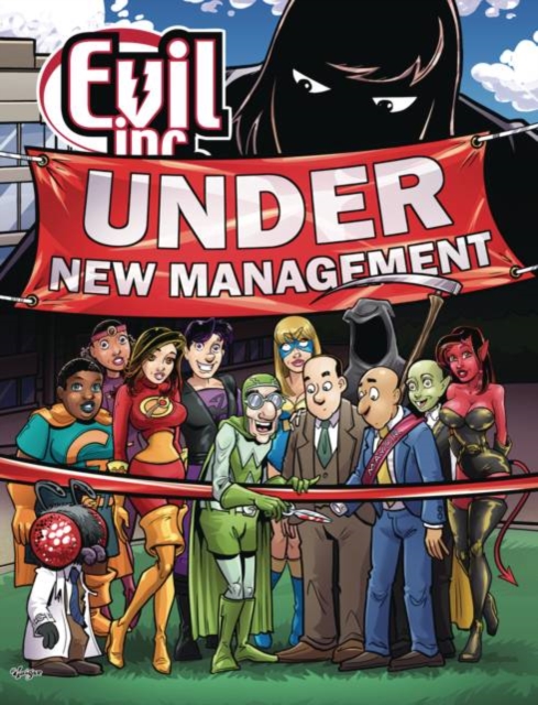 Evil Inc : Under New Management, Paperback / softback Book