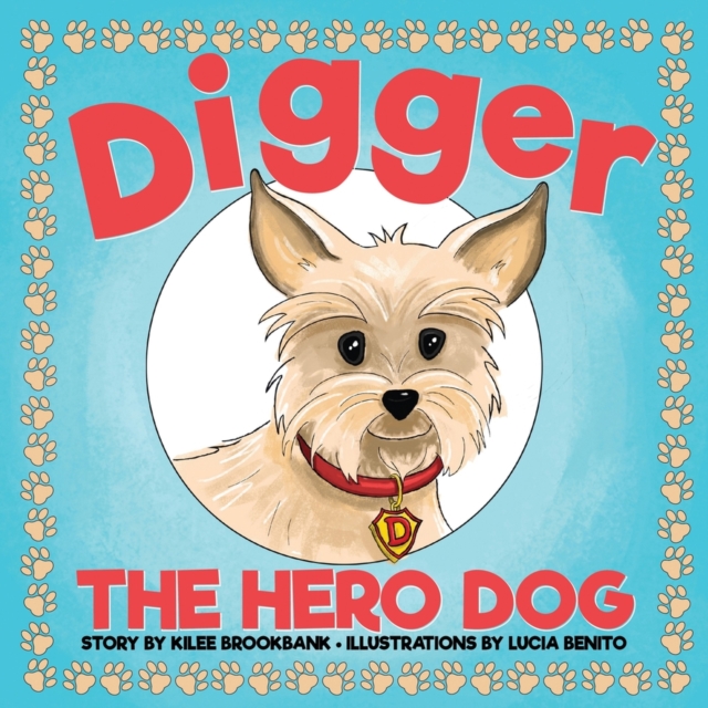 Digger the Hero Dog, Hardback Book