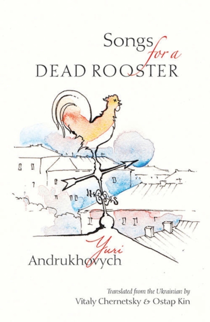 Songs for a Dead Rooster, Paperback / softback Book