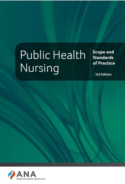 Public Health Nursing : Scope and Standards of Practice, Paperback / softback Book