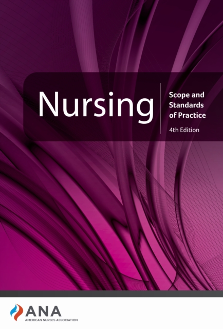 Nursing : Scope and Standards of Practice, 4th Edition, PDF eBook