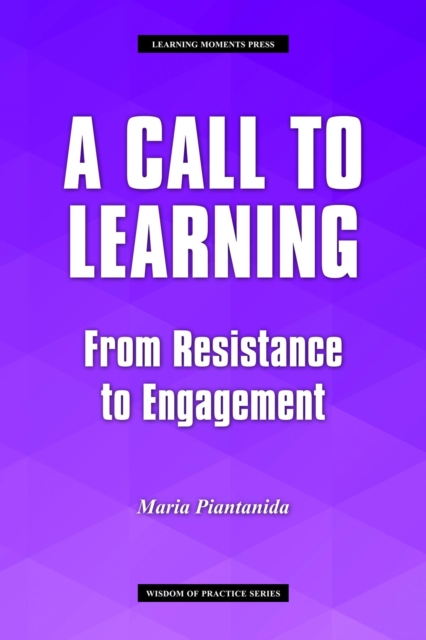 A Call to Learning : From Resistance to Engagement, EPUB eBook