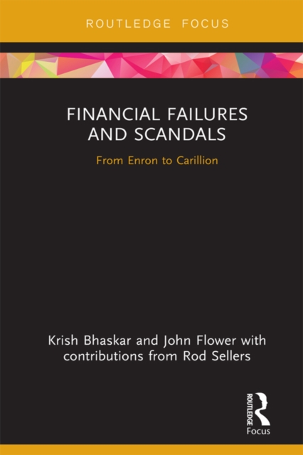 Financial Failures and Scandals : From Enron to Carillion, PDF eBook