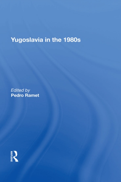 Yugoslavia In The 1980s, PDF eBook