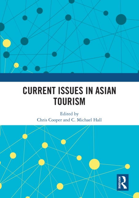 Current Issues in Asian Tourism, PDF eBook