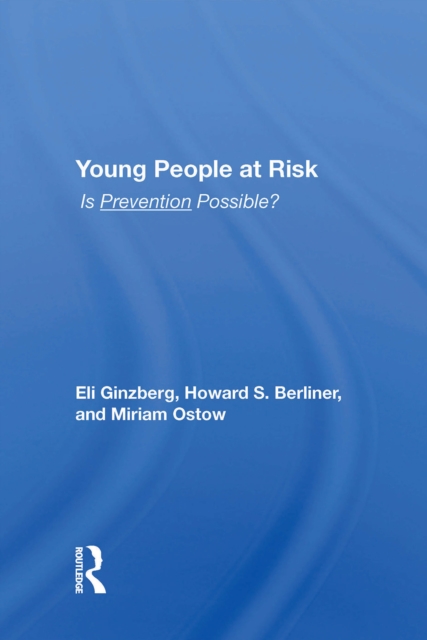 Young People At Risk : Is Prevention Possible?, EPUB eBook